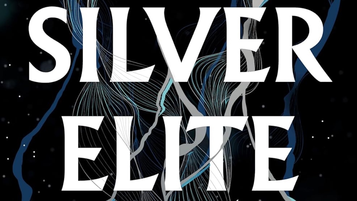 The Newest BookTok Darling Silver Elite Proves Dire for Dystopian Literature